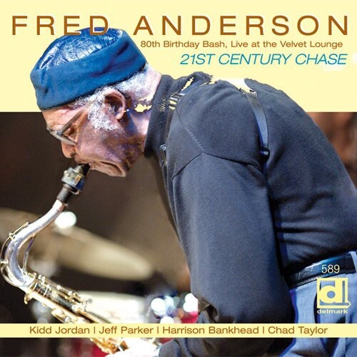 

CD диск Anderson, Fred: 80th Birthday Bash: Live at the Velvet Lounge
