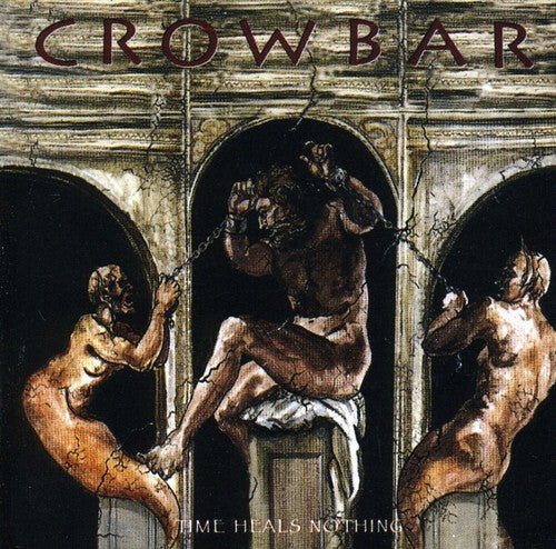 

CD диск Crowbar: Time Heals Nothing