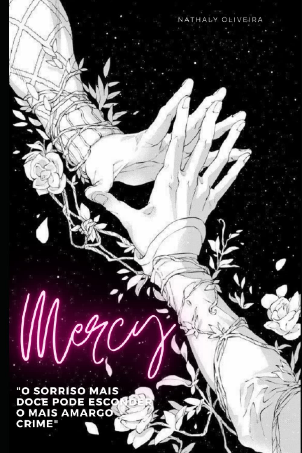 

Mercy: O sorriso mais doce pode esconder o mais amargo crime (Portuguese Edition) (Independently published)