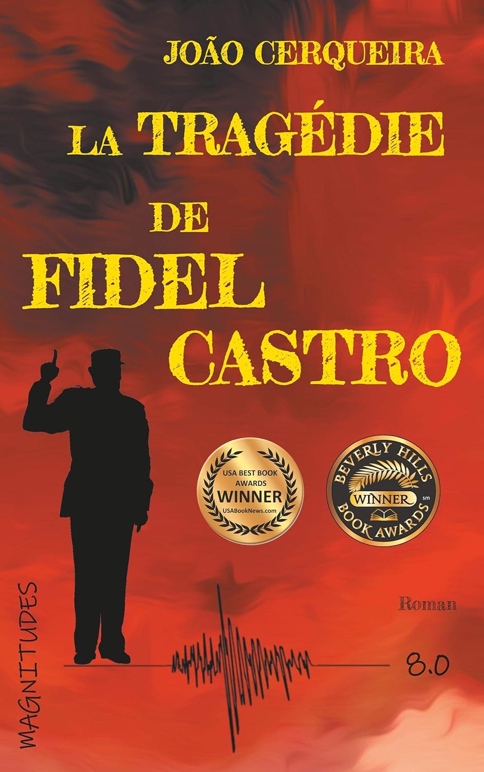 

La tragédie de Fidel Castro - Magnitude 8.0 (JDH)