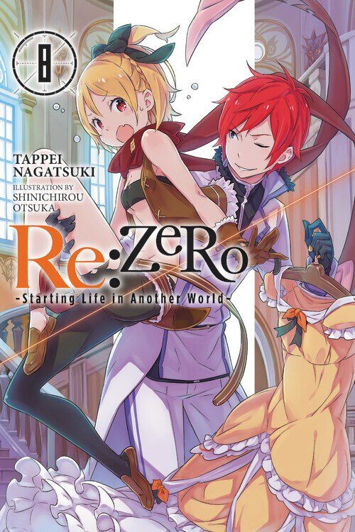 

Новелла Re:ZERO Starting Life in Another World Novel Volume 8