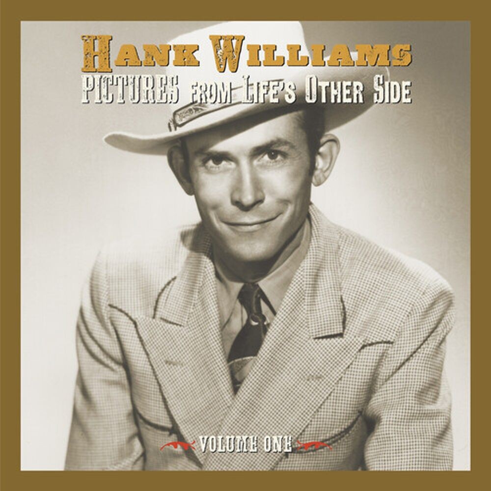 

Диск CD Pictures From Life's Other Side Vol. 1 - Hank Williams