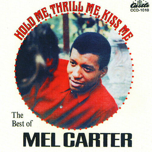 

CD диск Carter, Mel: Hold Me, Thrill Me, Kiss Me-Best Of Mel Carter