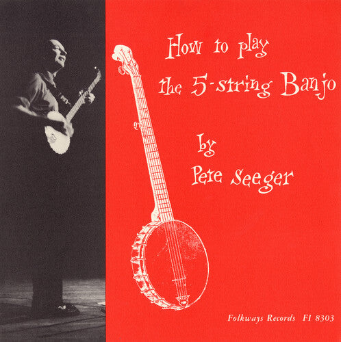 

CD диск Seeger, Pete: How to Play a 5-String Banjo (Instruction)