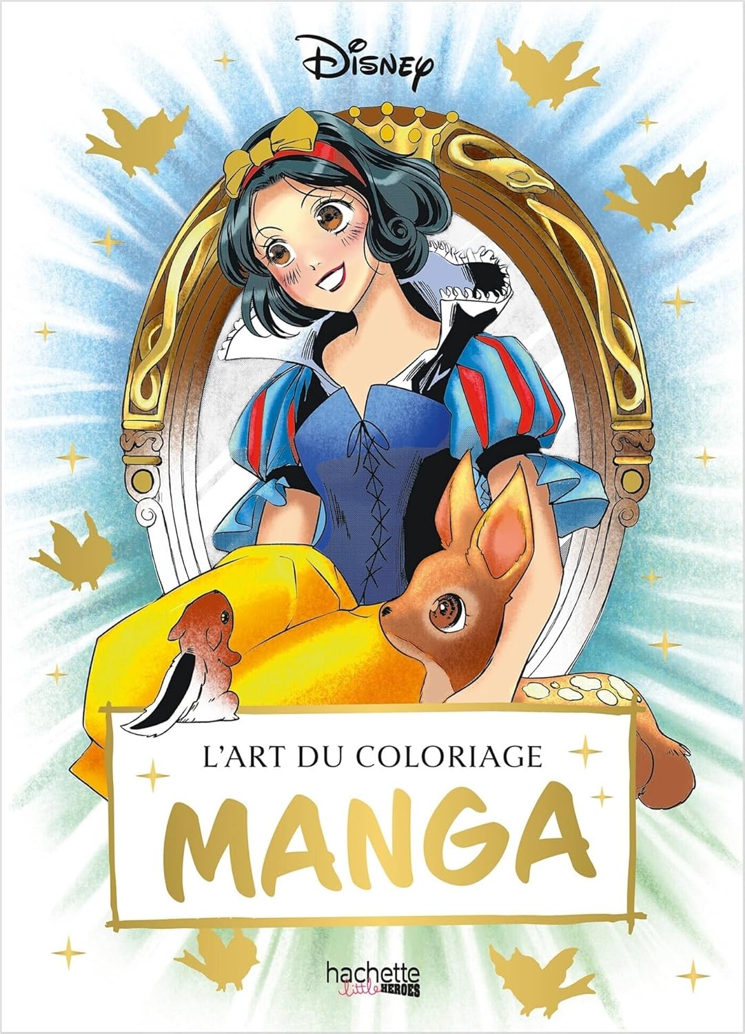 

L'art du coloriage Disney - Manga (HACHETTE HEROES)