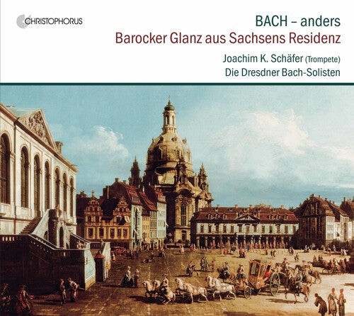 

CD диск Bach, J.S. / Schafer: Barocker Glanz Aus Sachsens Residenz