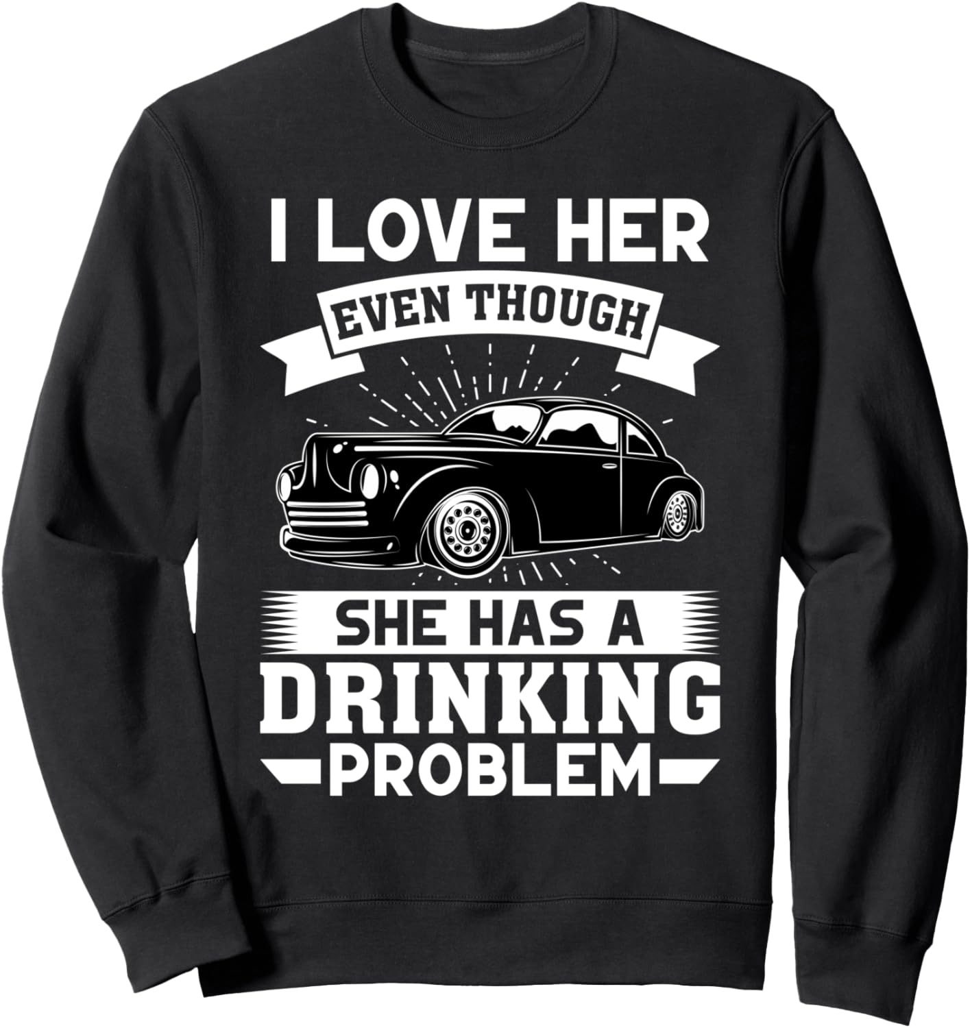 

Толстовка с надписью Muscle Car: I Love Her Even She Has A Drinking Problem (Я люблю ее, даже если у нее проблемы с алкоголем) Classic American Muscle Car Designs For Men, черный