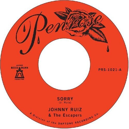 

Сингл 7" Ruiz, Johnny & Escapers: Sorry / Prettiest Girl