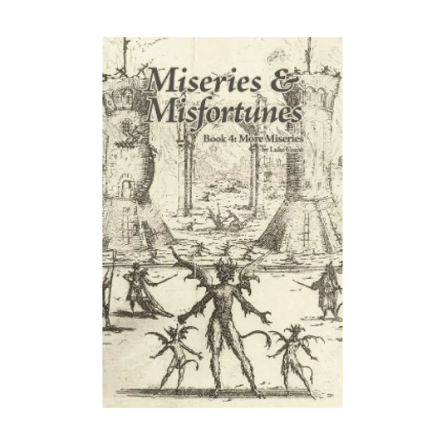 

Miseries & Misfortunes Book 4 - More Miseries, Burning Wheel, мягкая обложка