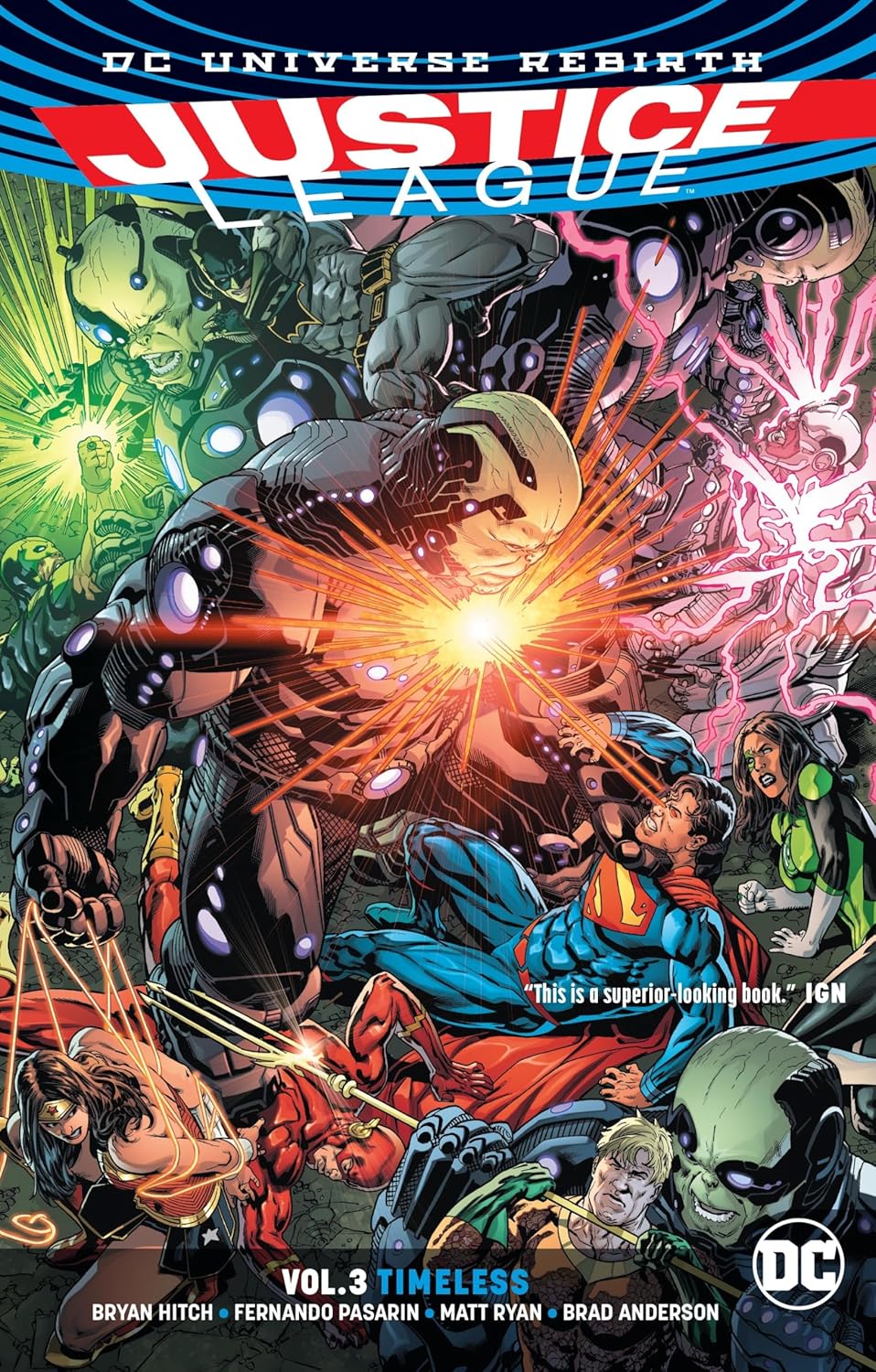 

Justice League Vol. 3: Timeless (Rebirth) (Justice League: DC Universe Rebirth) (DC Comics)