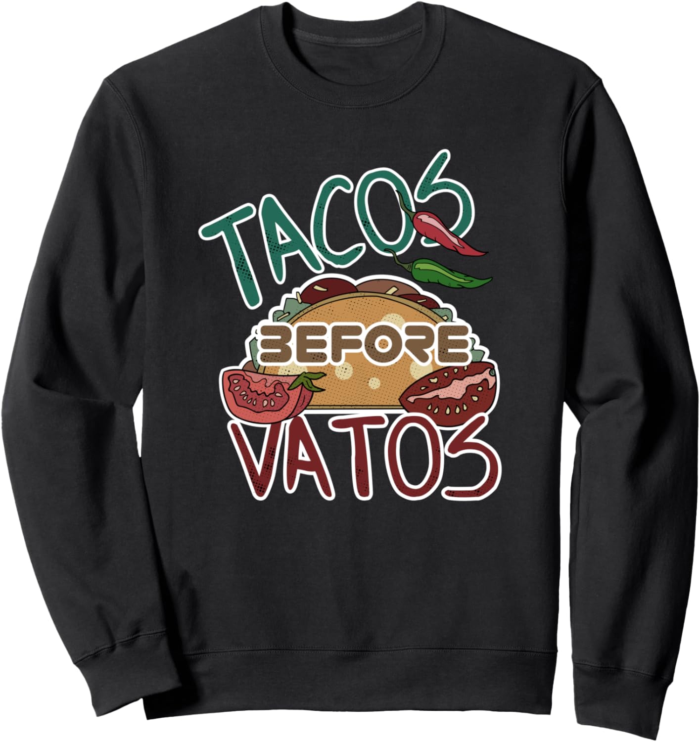 

Забавная толстовка с надписью Тако до Ватоса и надписью Тако вторник для мексиканских гурманов и любителей буррито Tacos Before Vatos Cinco De Mayo Designs, черный