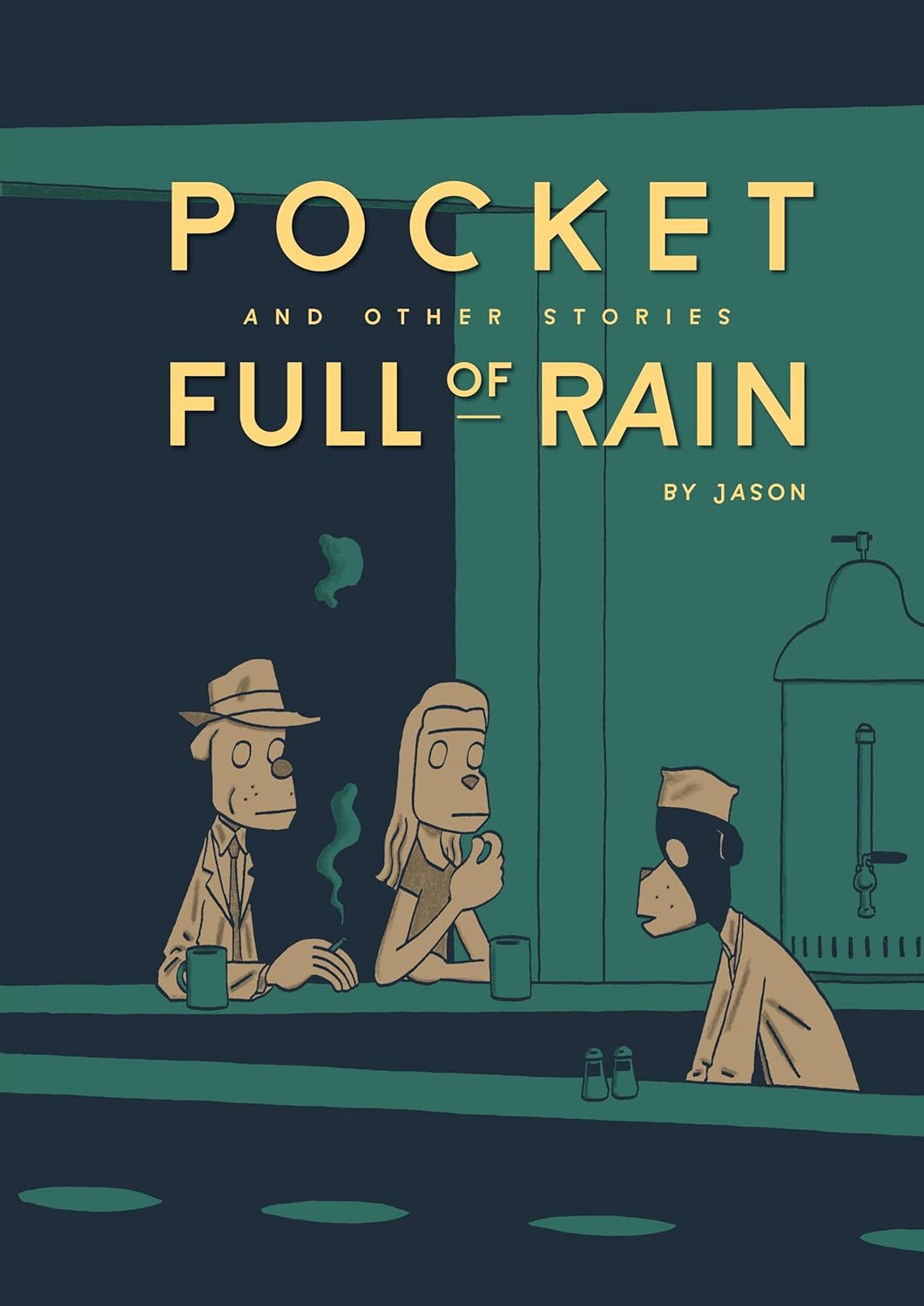 

Pocket Full of Rain and Other Stories Expanded Edition (Fantagraphics Underground - FU Press)