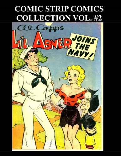 

Comic Strip Comics Collection Vol. #2: 7 Issue Collection (Various) (CreateSpace Independent Publishing Platform)