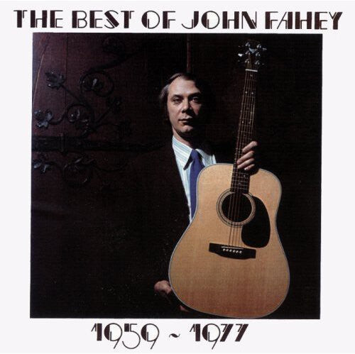 

CD диск Fahey, John: The Best Of John Fahey 1959-1977