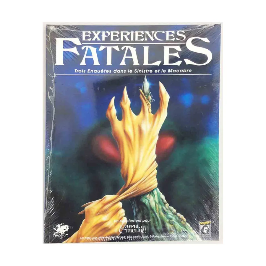 

Experiences Fatales - Trois Enquetes dans le Sinistre et le Macabre (Fatal Experiments - Three Investigations into the Sinister and Macabre, French Edition), Call of Cthulhu - French Language Editions, мягкая обложка