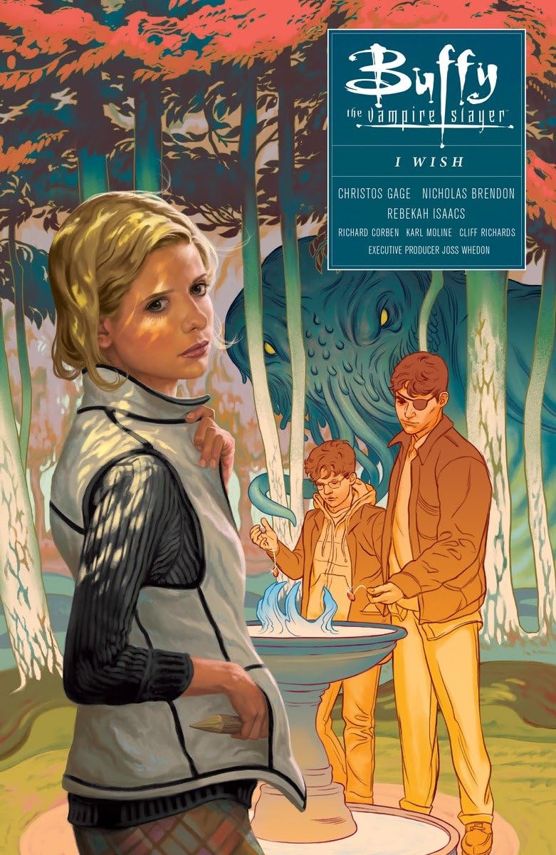 

Buffy: Season Ten Volume 2 - I Wish (Buffy the Vampire Slayer: Season 10) (Dark Horse Books)