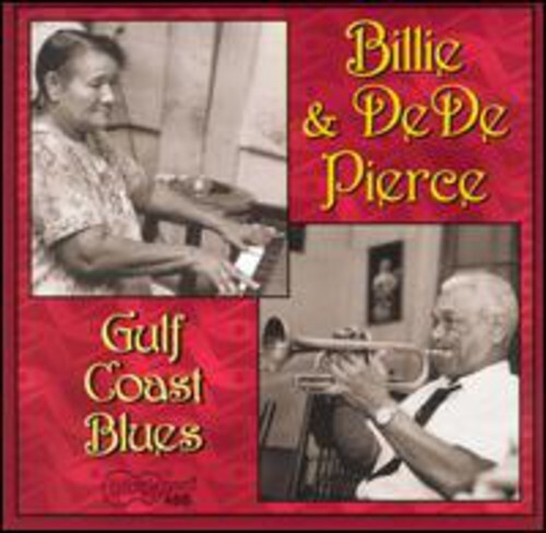 

CD диск Pierce, Billie & De De: Gulf Coast Blues