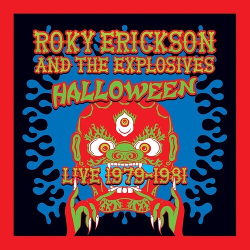 

Виниловая пластинка Erickson, Roky & the Explosives: Halloween: Live 1979-1981