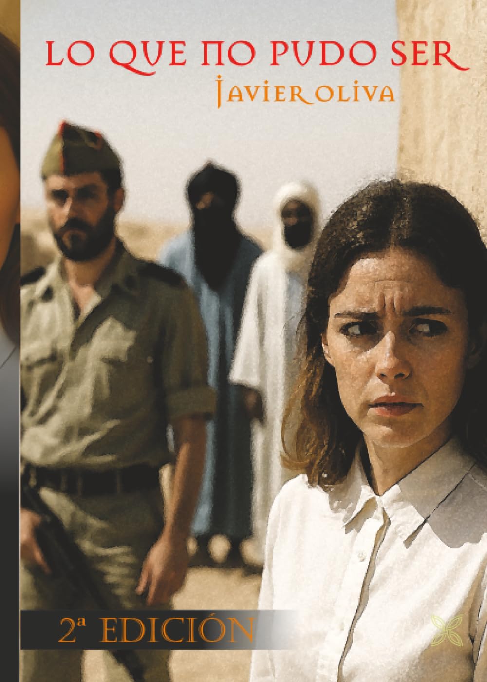 

LO QUE NO PUDO SER (Spanish Edition) (EDITORIAL LEDORIA)