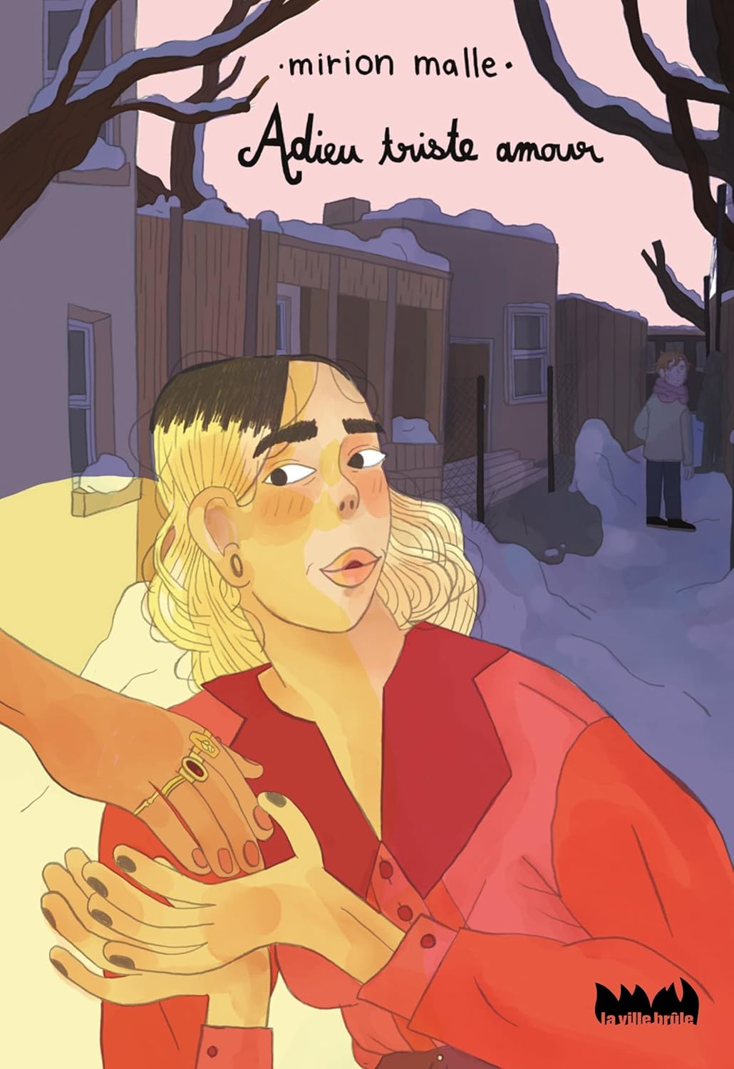 

Adieu triste amour (VILLE BRULE)