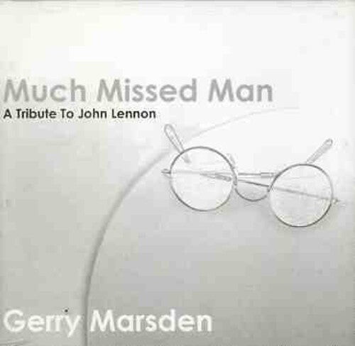 

CD диск Marsden, Gerry: Much Missed Man: Tribute to John Lennon