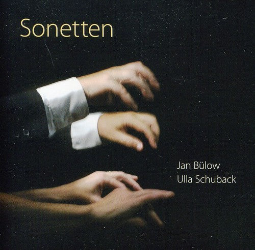 

CD диск Bulow, Jan / Schuback, Ulla: Sonetten