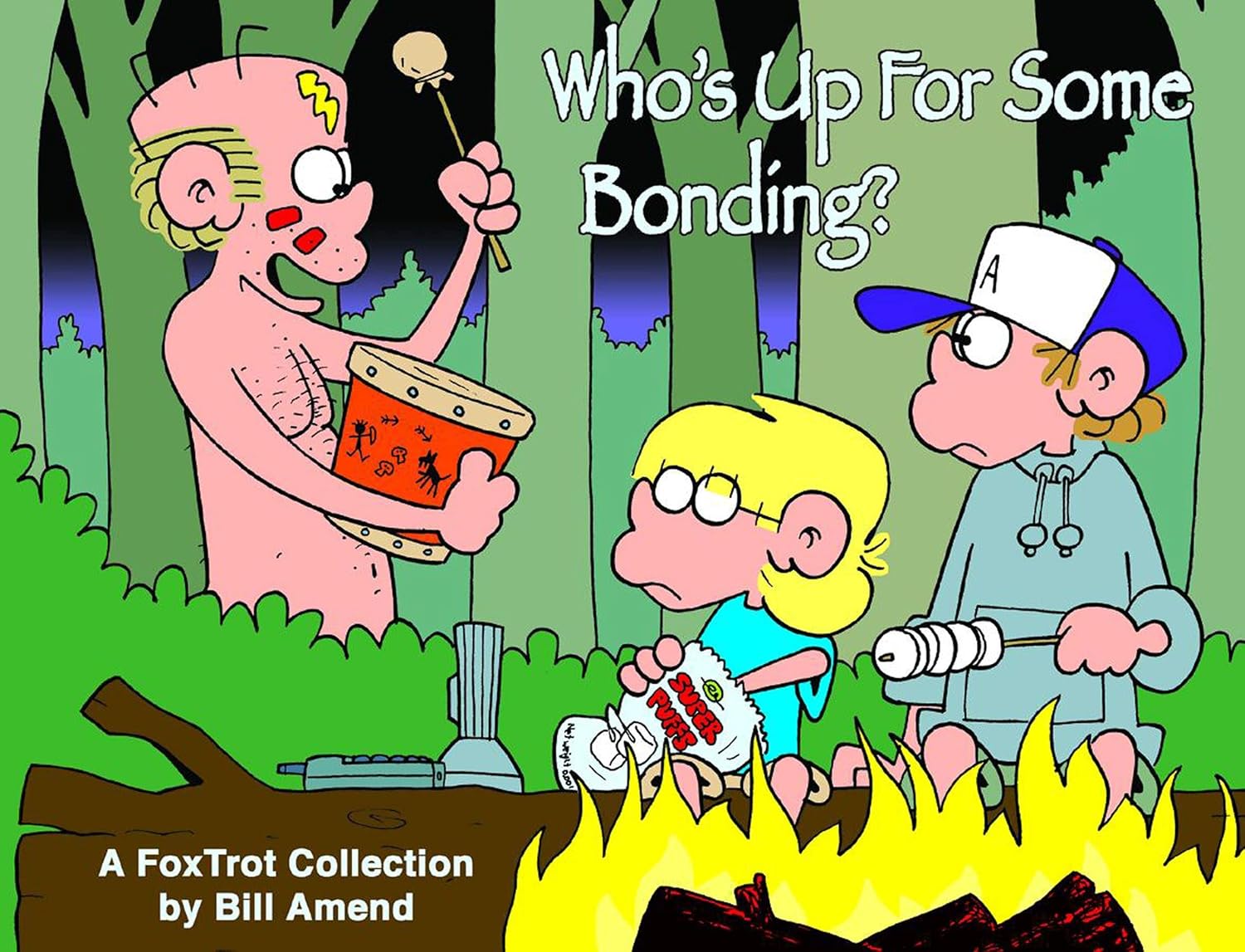 

Who's Up for Some Bonding A FoxTrot Collection (Andrews McMeel Publishing)