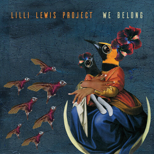 

CD диск Lilli Lewis Project: We Belong