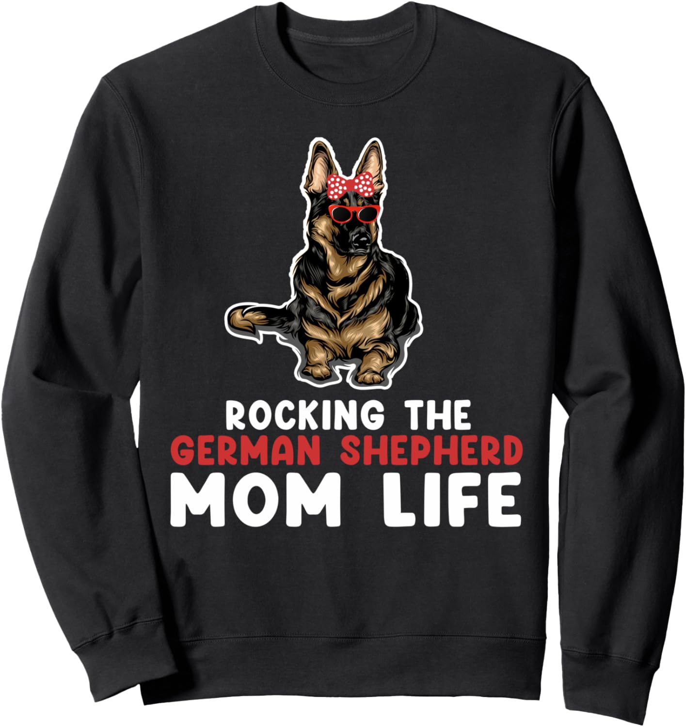 

Толстовка с изображением немецкой овчарки в стиле Rocking the German Shepherd Mama Life German Shepherd Owner Gifts, черный