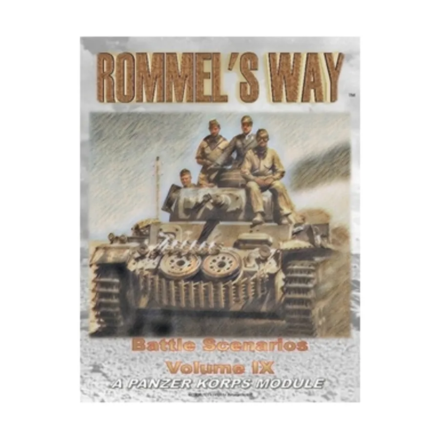 

Боевые сценарии №9 — Путь Роммеля — Танковый корпус, Panzer Korps - Divisional Warfare Miniatures System, 1936-1945