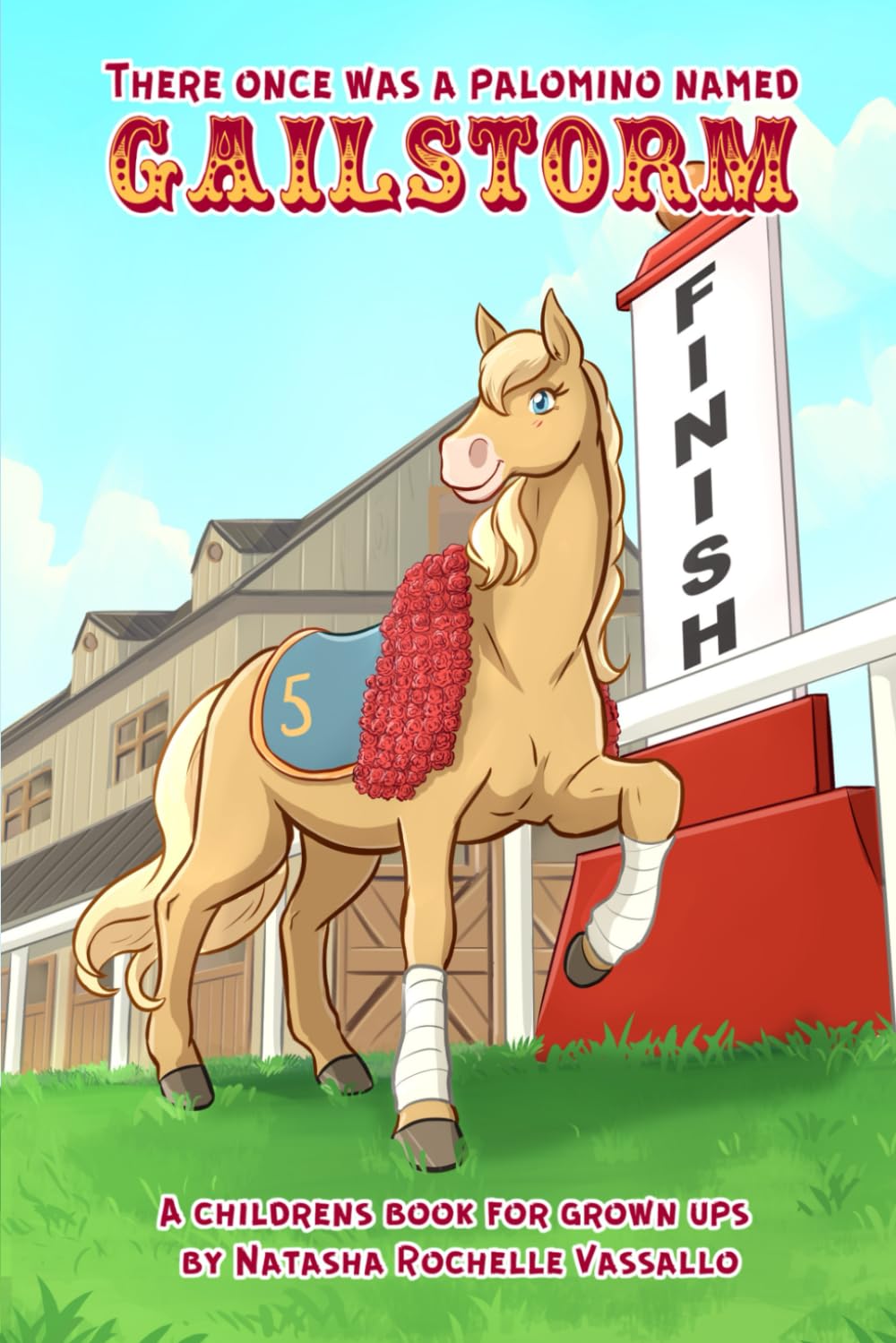 

There Once Was a Palomino Named Gailstorm (Independently published)