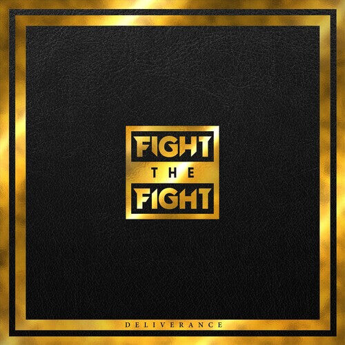 

CD диск Fight the Fight: Deliverance