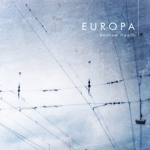 

CD диск Heath, Andrew: Europa