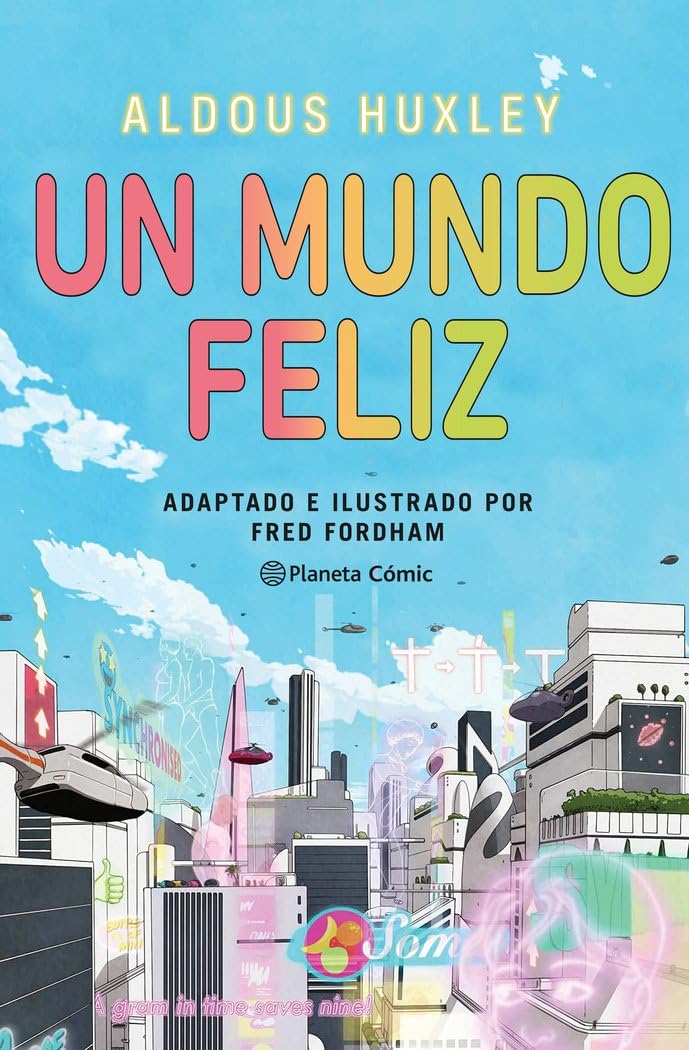 

Un mundo feliz (novela gráfica) (Planeta Cómic)