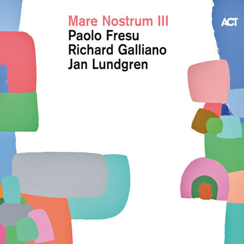 

CD диск Fresu, Paulo / Galliano, Richard / Lundgren, Jan: Mare Nostrum III