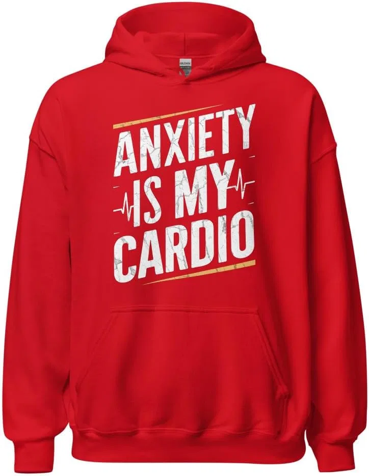 Толстовка Funny Anxious Nervous Unisex, Anxiety Is My Cardio Generic, красный