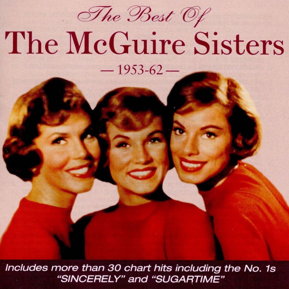 

Диск CD The Best Of The McGuire Sisters 1953-62 - The McGuire Sisters