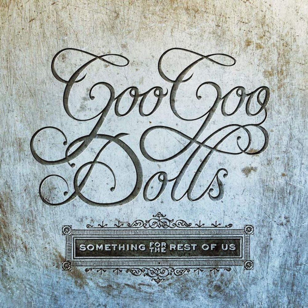 

Виниловая пластинка LP Something For The Rest Of Us - Goo Goo Dolls