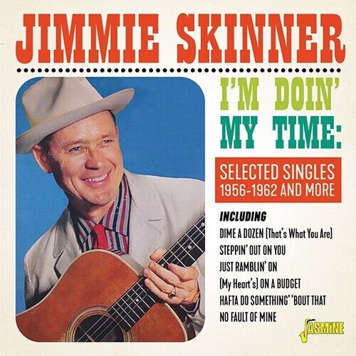 

CD диск Skinner, Jimmie: I'm Doin' My Time: Selected Singles 1956-1962 & More
