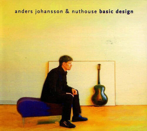 

CD диск Johansson / Gunnarson / Nuthouse / Stromkvist: Basic Design