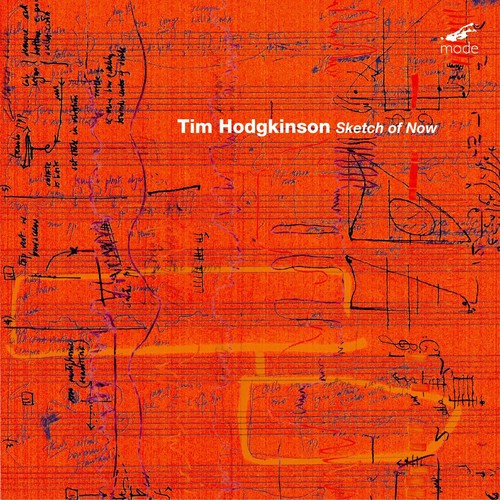 

CD диск Hodgkinson, Tim: Sketch of Now