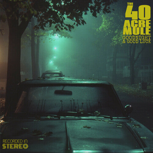 

CD диск 40 Acre Mule: Goodnight & Good Luck