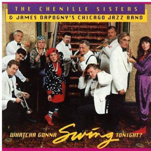 

CD диск Chenille Sisters: Whatcha Gonna Swing Tonight