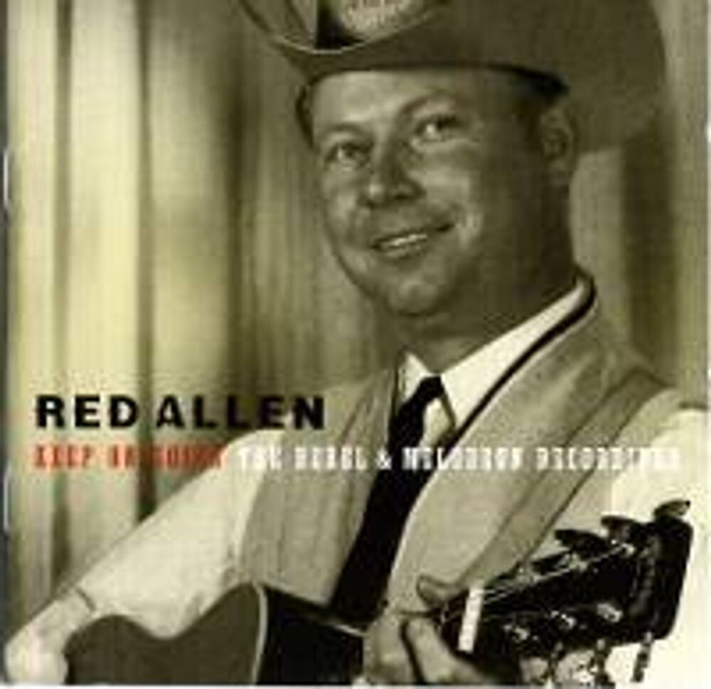 

Диск CD Keep On Going: The Rebel & Melodeon Recordings - Red Allen