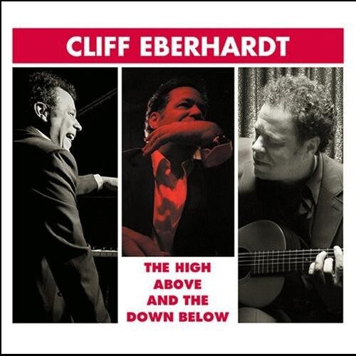 

CD диск Eberhardt, Cliff: High Above and The Down Below