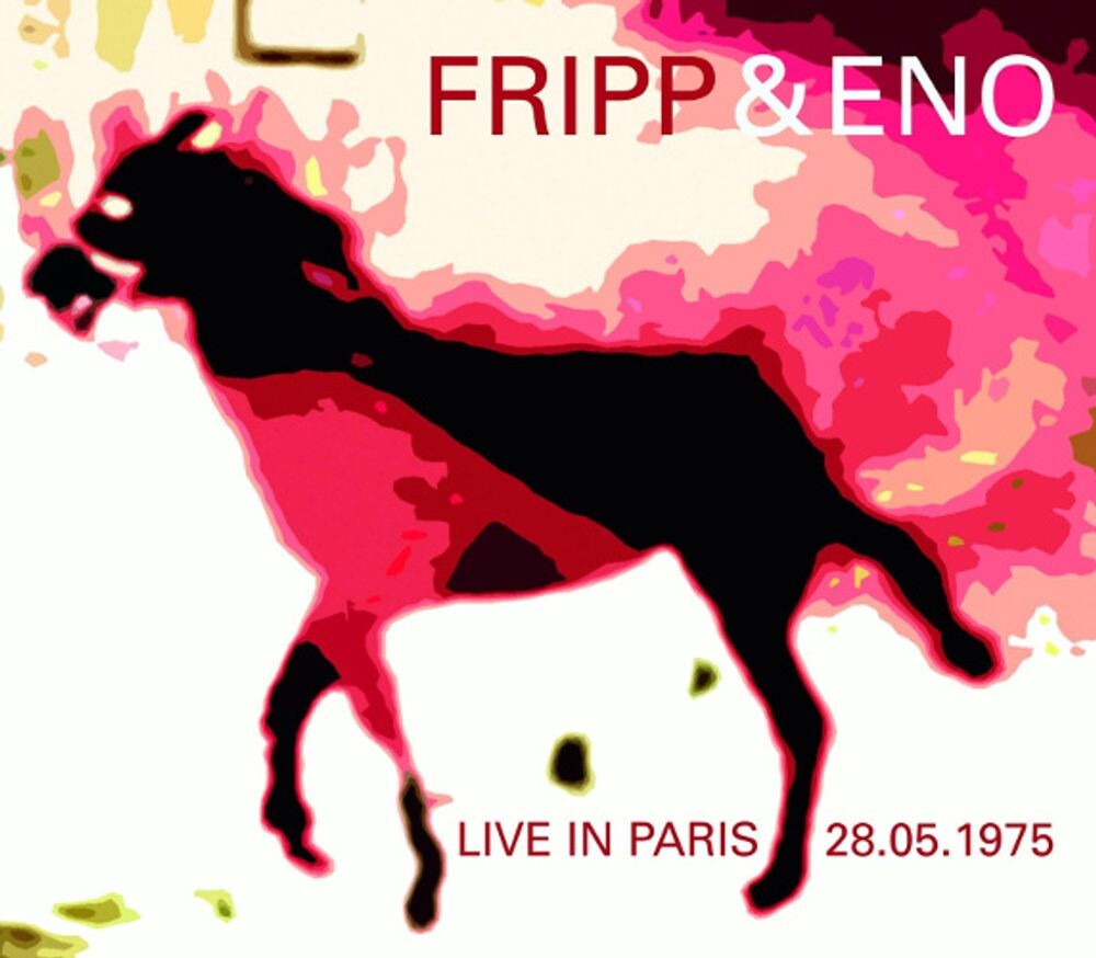 

Диск CD Live In Paris 28.05.1975 - Fripp & Eno