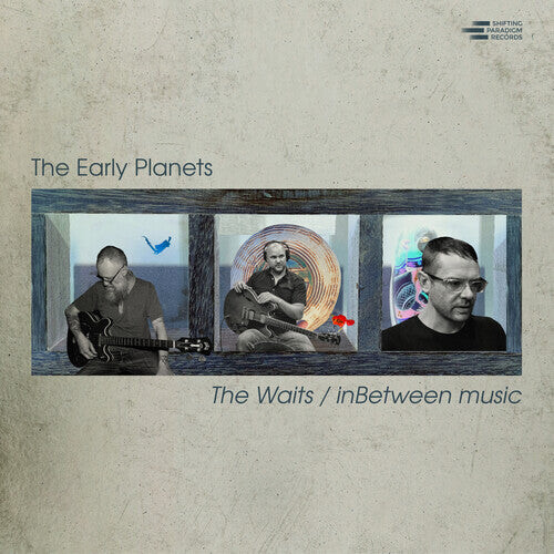 

CD диск Early Planets: The Waits / Inbetween Music