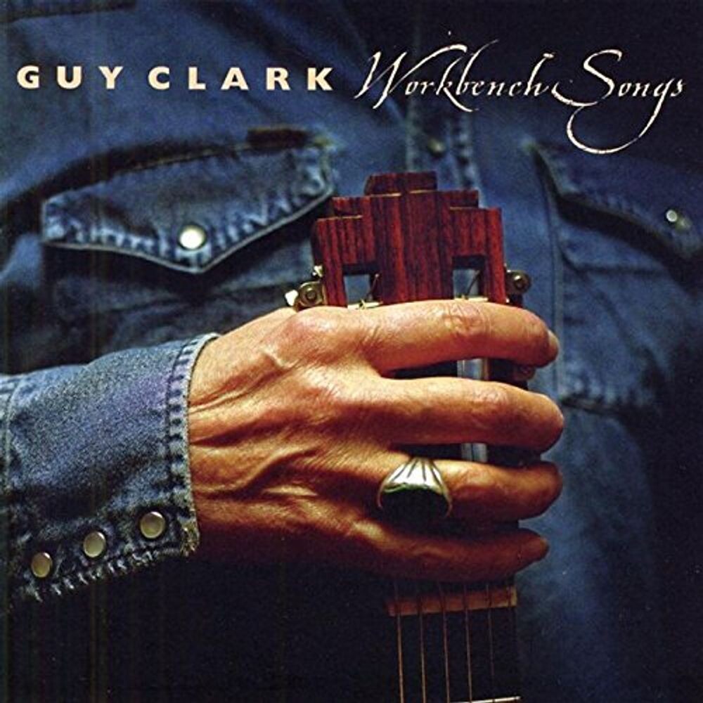 

Диск CD Workbench Songs - Guy Clark