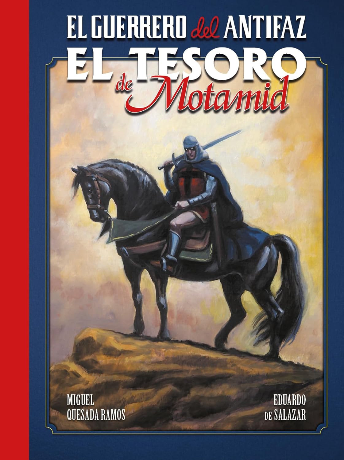 

EL GUERRERO DEL ANTIFAZ: EL TESORO DE MOTAMID (Plan B Publicaciones, S.L.)