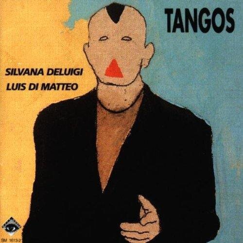 

CD диск Deluigi, Silvana / Di Matteo,L.: Tangos